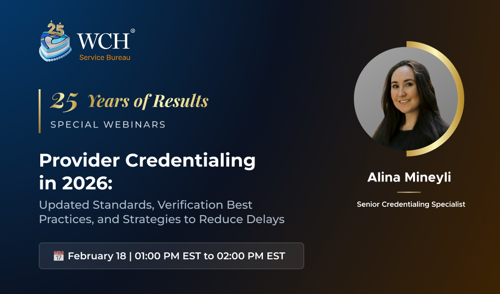 Provider Credentialing in 2026: Updated Standards, Verification Best Practices, and Strategies to Reduce Delays